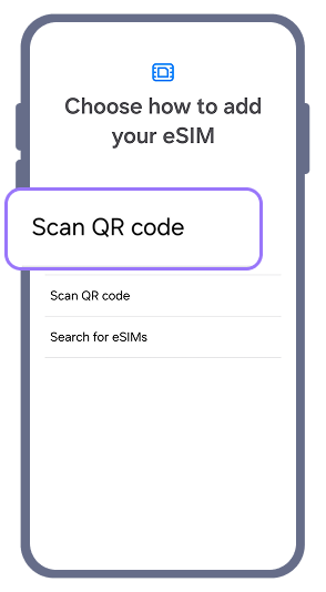 2. When 'Select eSIM Addition Method' appears, select 'Scan QR Code'.
